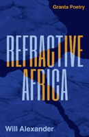 Refractive Africa - Ballet of the Forgotten (Alexander Will)(Paperback / softback)