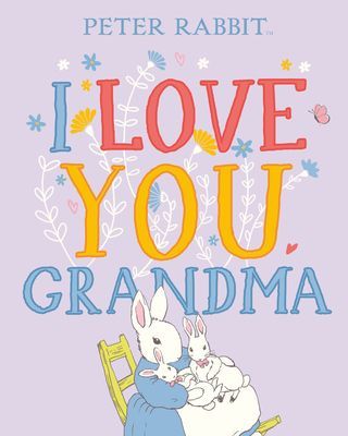 Peter Rabbit I Love You Grandma (Potter Beatrix)(Pevná vazba)