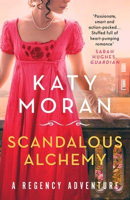 Scandalous Alchemy (Moran Katy)(Paperback / softback)