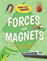 Quick Fix Science: Forces and Magnets (Mason Paul)(Pevná vazba)