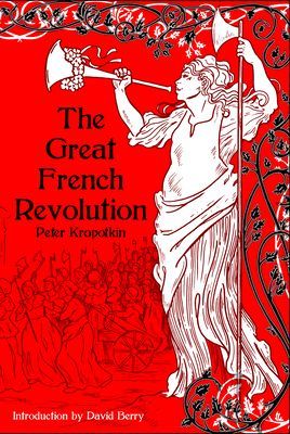 Great French Revolution 1789-1793 (Kropotkin Peter)(Paperback / softback)