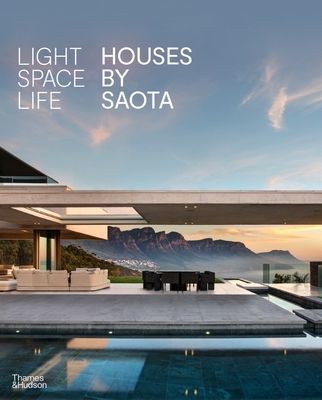 Light Space Life: Houses by SAOTA(Pevná vazba)