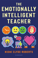 Emotionally Intelligent Teacher (Clyde Roberts Niomi)(Paperback / softback)
