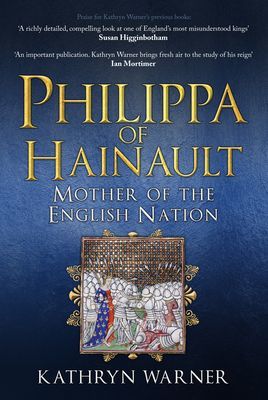 Philippa of Hainault - Mother of the English Nation (Warner Kathryn)(Paperback / softback)