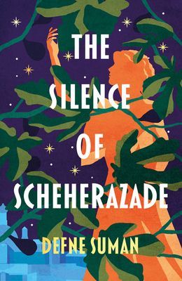 Silence of Scheherazade (Suman Defne)(Paperback / softback)
