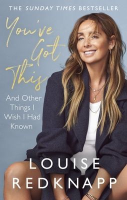 You've Got This - And Other Things I Wish I Had Known (Redknapp Louise)(Paperback / softback)