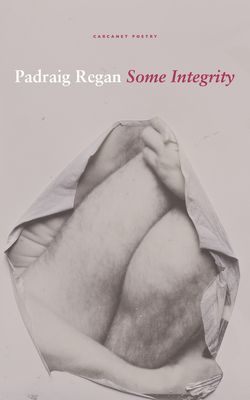 Some Integrity (Regan Padraig)(Paperback / softback)