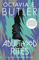 Adulthood Rites - Lilith's Brood 2 (Butler Octavia E.)(Paperback / softback)
