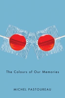 Colours of Our Memories (Pastoureau Michel)(Paperback / softback)