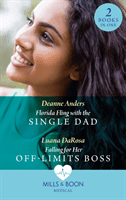 Florida Fling With The Single Dad / Falling For Her Off-Limits Boss - Florida Fling with the Single Dad / Falling for Her off-Limits Boss (Anders Deanne)(Paperback / softback)