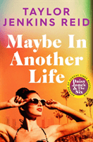 Maybe in Another Life (Reid Taylor Jenkins)(Paperback / softback)