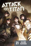 Attack on Titan 21 (Isayama Hajime)(Paperback)