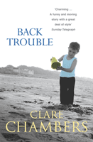 Back Trouble (Chambers Clare)(Paperback / softback)