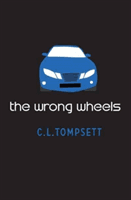Wrong Wheels (Tompsett C. L.)(Paperback / softback)
