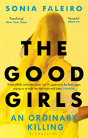 Good Girls - An Ordinary Killing (Faleiro Sonia)(Paperback / softback)