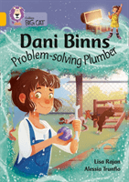 Dani Binns: Problem-solving Plumber - Band 09/Gold (Rajan Lisa)(Paperback / softback)