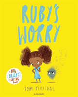 Ruby's Worry - A Big Bright Feelings Book (Percival Tom)(Board book)