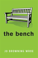 Bench (Browning Wroe Jo)(Paperback / softback)