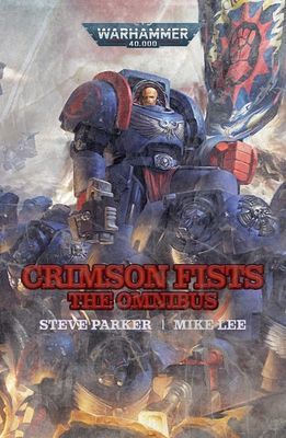 Crimson Fists: The Omnibus (Parker Steve)(Paperback / softback)