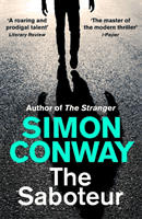 Saboteur - a Financial Times Best Thriller of 2021 (Conway Simon)(Paperback / softback)