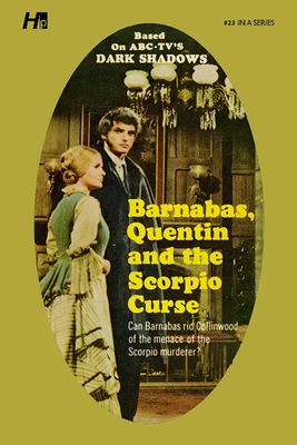 Dark Shadows the Complete Paperback Library Reprint  Book 23 - Barnabas, Quentin and the Scorpio Curse (Ross Marylin)(Paperback / softback)