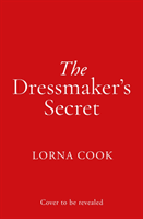 Dressmaker's Secret (Cook Lorna)(Paperback / softback)