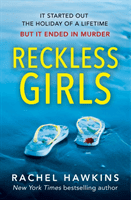 Reckless Girls (Hawkins Rachel)(Paperback / softback)