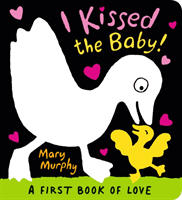 I Kissed the Baby! (Murphy Mary)(Board book)