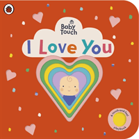 Baby Touch: I Love You (Ladybird)(Board book)