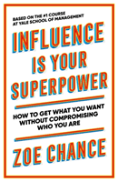 Influence is Your Superpower (Chance Zoe)(Paperback)