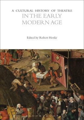 Cultural History of Theatre in the Early Modern Age(Paperback / softback)
