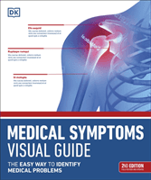 Medical Symptoms Visual Guide - The Easy Way to Identify Medical Problems (DK)(Paperback / softback)