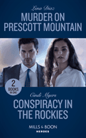 Murder On Prescott Mountain / Conspiracy In The Rockies - Murder on Prescott Mountain (A Tennessee Cold Case Story) / Conspiracy in the Rockies (Eagle Mountain: Search for Suspects) (Diaz Lena)(Paperback / softback)
