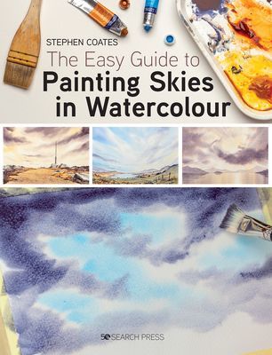 Easy Guide to Painting Skies in Watercolour (Coates Stephen)(Paperback / softback)