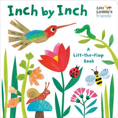 Inch by Inch: A Lift-the-Flap Book (Leo Lionni's Friends) (Lionni Leo)(Board book)