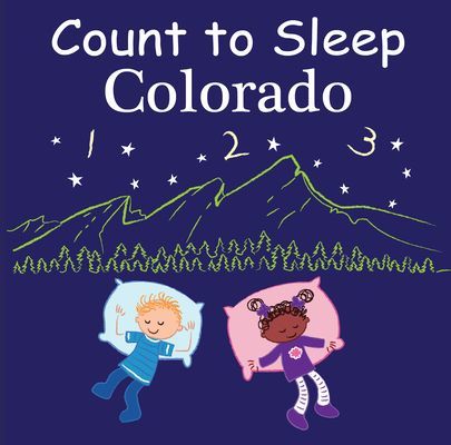 Count to Sleep Colorado (Gamble Adam)(Board book)