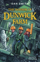 Horror of Dunwick Farm (Smith Dan)(Paperback / softback)