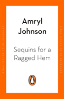 Sequins for a Ragged Hem (Johnson Estate of Amryl)(Paperback / softback)