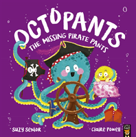 Octopants: The Missing Pirate Pants (Senior Suzy)(Paperback / softback)