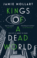 Kings of a Dead World (Mollart Jamie)(Paperback / softback)