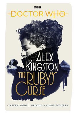 Doctor Who: The Ruby's Curse (Kingston Alex)(Paperback / softback)