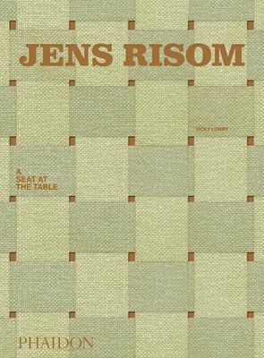 Jens Risom - A Seat at the Table (Lowry Vicky)(Pevná vazba)