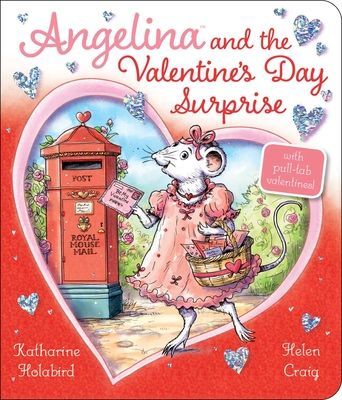 Angelina and the Valentine's Day Surprise (Holabird Katharine)(Pevná vazba)