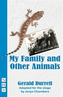 My Family and Other Animals (NHB Modern Plays) (Durrell Gerald)(Paperback / softback)