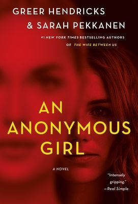 Anonymous Girl - A Novel (Hendricks Greer)(Paperback)