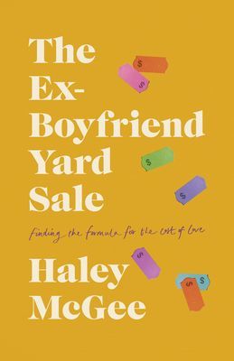 Ex-Boyfriend Yard Sale (McGee Haley)(Paperback)