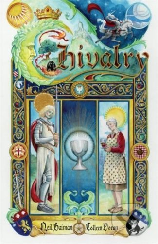 Chivalry - Neil Gaiman, Colleen Doran (ilustrátor)