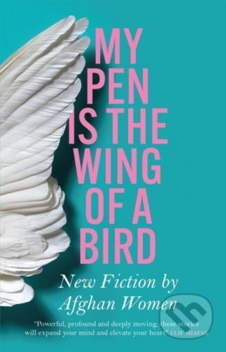 My Pen is the Wing of a Bird - MacLehose Press