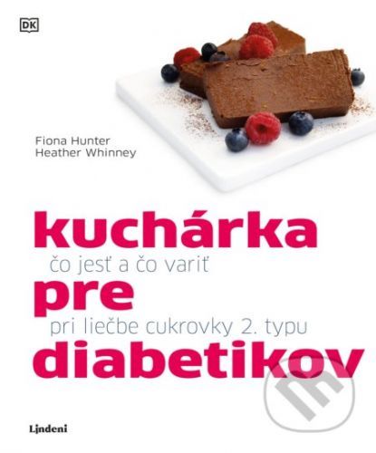 Kuchárka pre diabetikov - Fiona Hunter, Heather Whinney