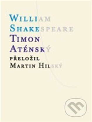 Timon Aténský - William Shakespeare, Thomas Middleton
